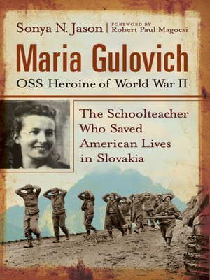 cover image of Maria Gulovich, OSS Heroine of World War II